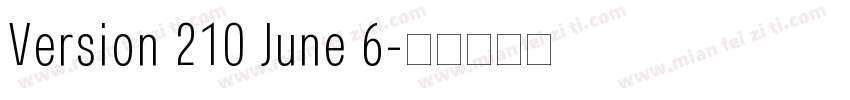 Version 210 June 6字体转换